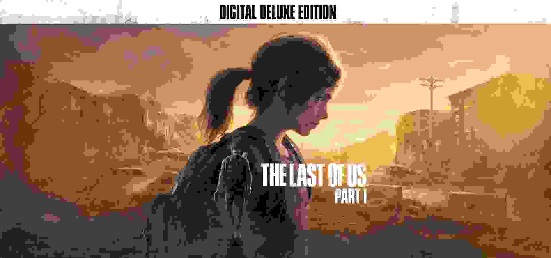 Imagem de fundo do produto The Last of Us™ Part I Edição Digital Deluxe - PS5