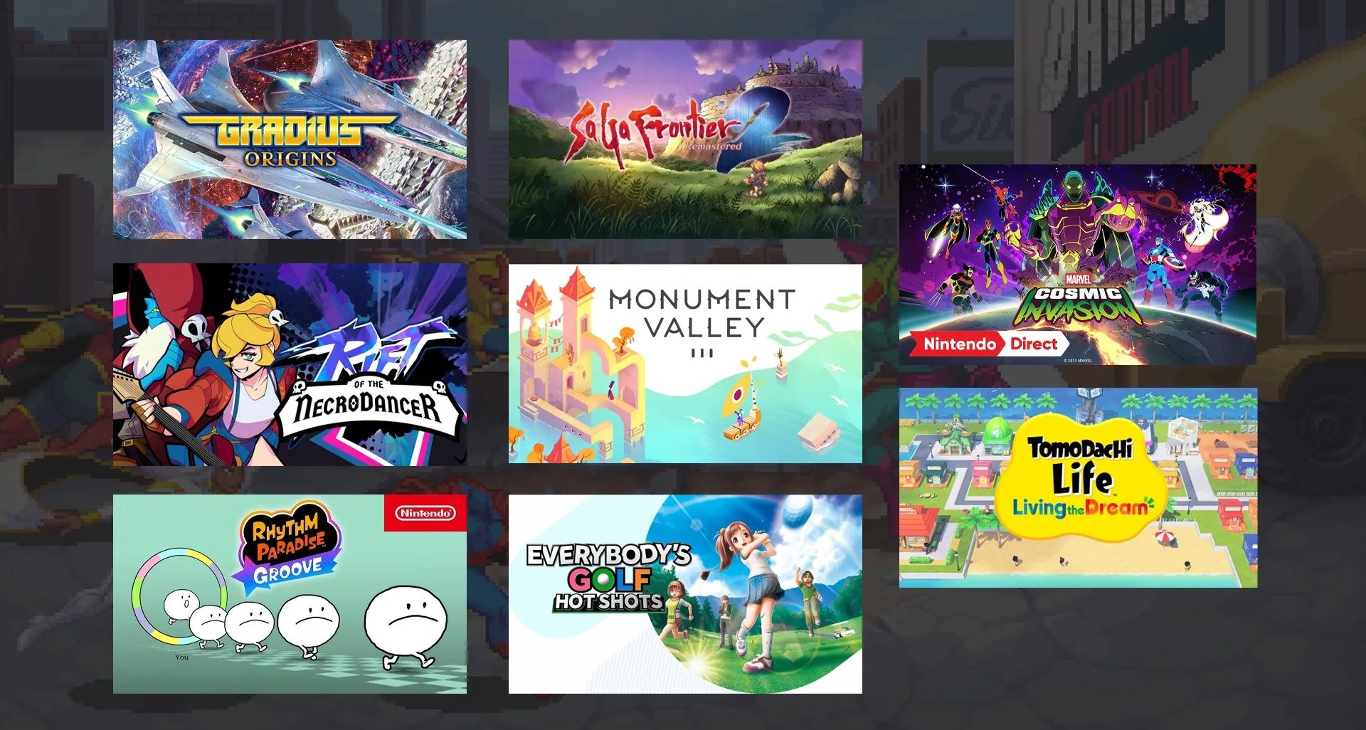 Imagem mostrando a capa dos jogos  Gradius Origins, SaGa Frontier 2 Remastered, Rift of the Necrodancer Monument Valley III, Everybody's Golf , Marvel's Cosmic Invasion, Rhythm Paradise Groove e Tomodachi Life Living the Dream