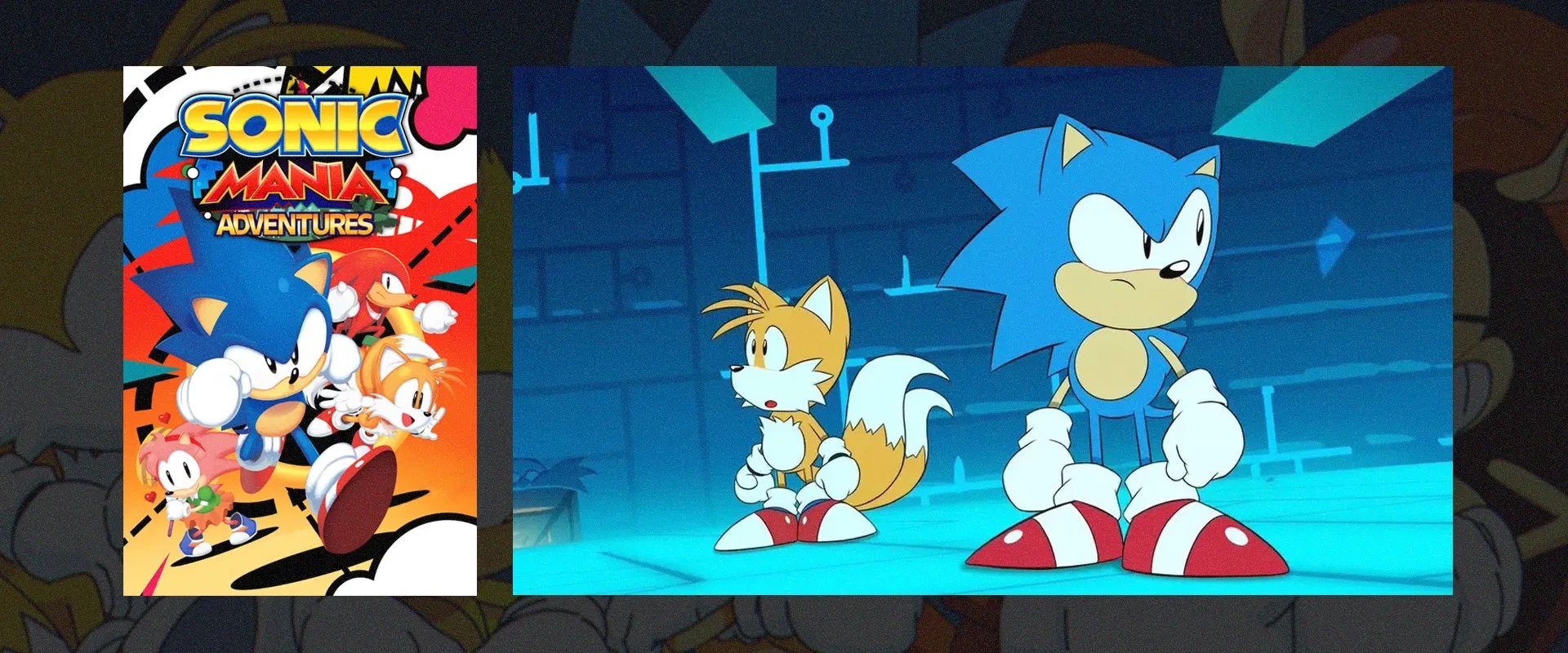 Capa da animação Sonic Mania Advetures à esquerda, e captura da animação da direita, mostrando Sonic e Tails à direita
